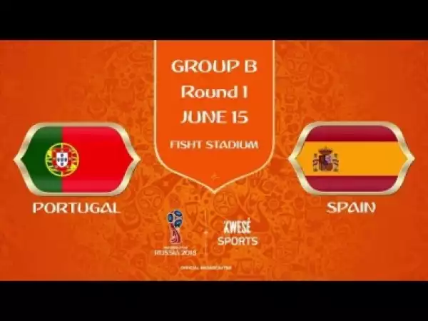 Video: Portugal vs Spain 3-3 - All Goals & Highlights | World Cup 15/06/2018